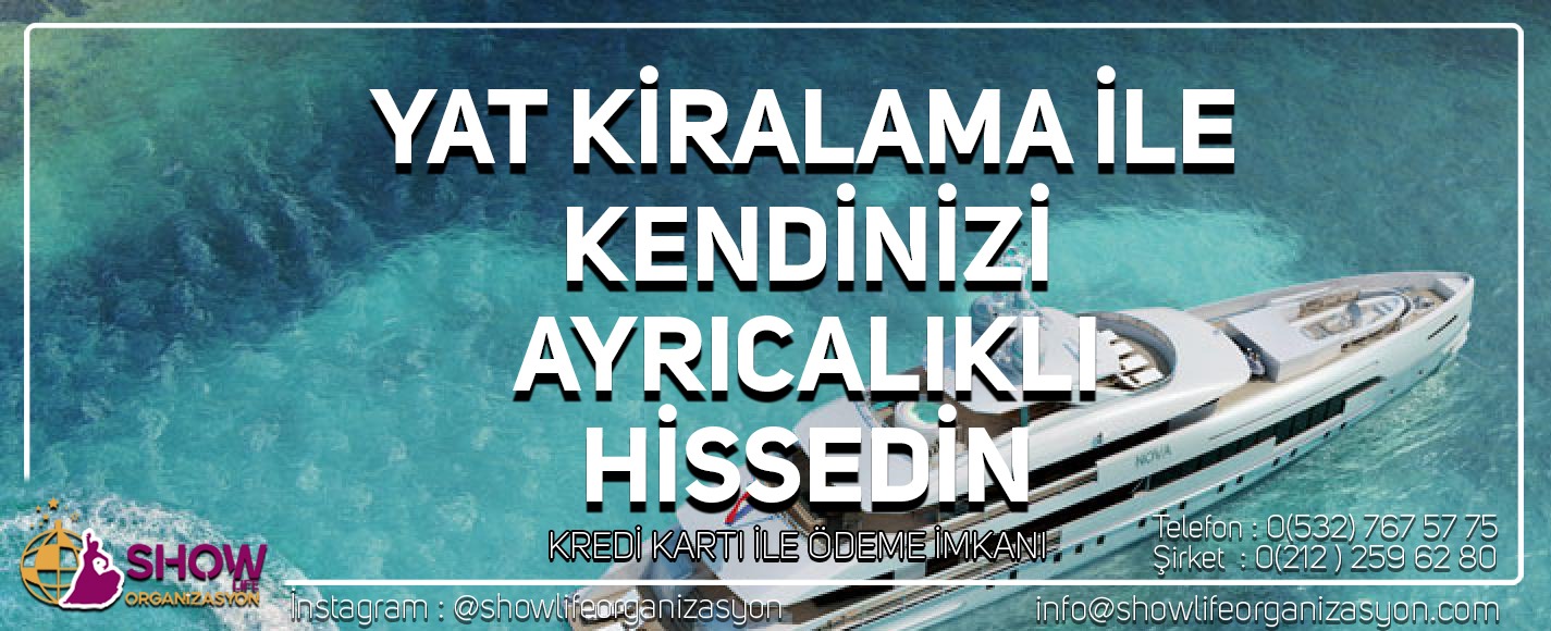 Yat Organizasyonu İçin Hemen Başvurun